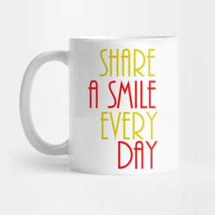 share a smile every day Mug